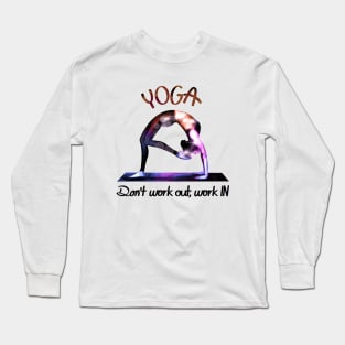 Yoga Work IN Long Sleeve T-Shirt